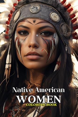 Native American Women Coloring Book for Adults: Timeless Elegance von Independently published